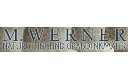 FirmenlogoM. Werner Natursteine & Grabdenkmäler Grebin