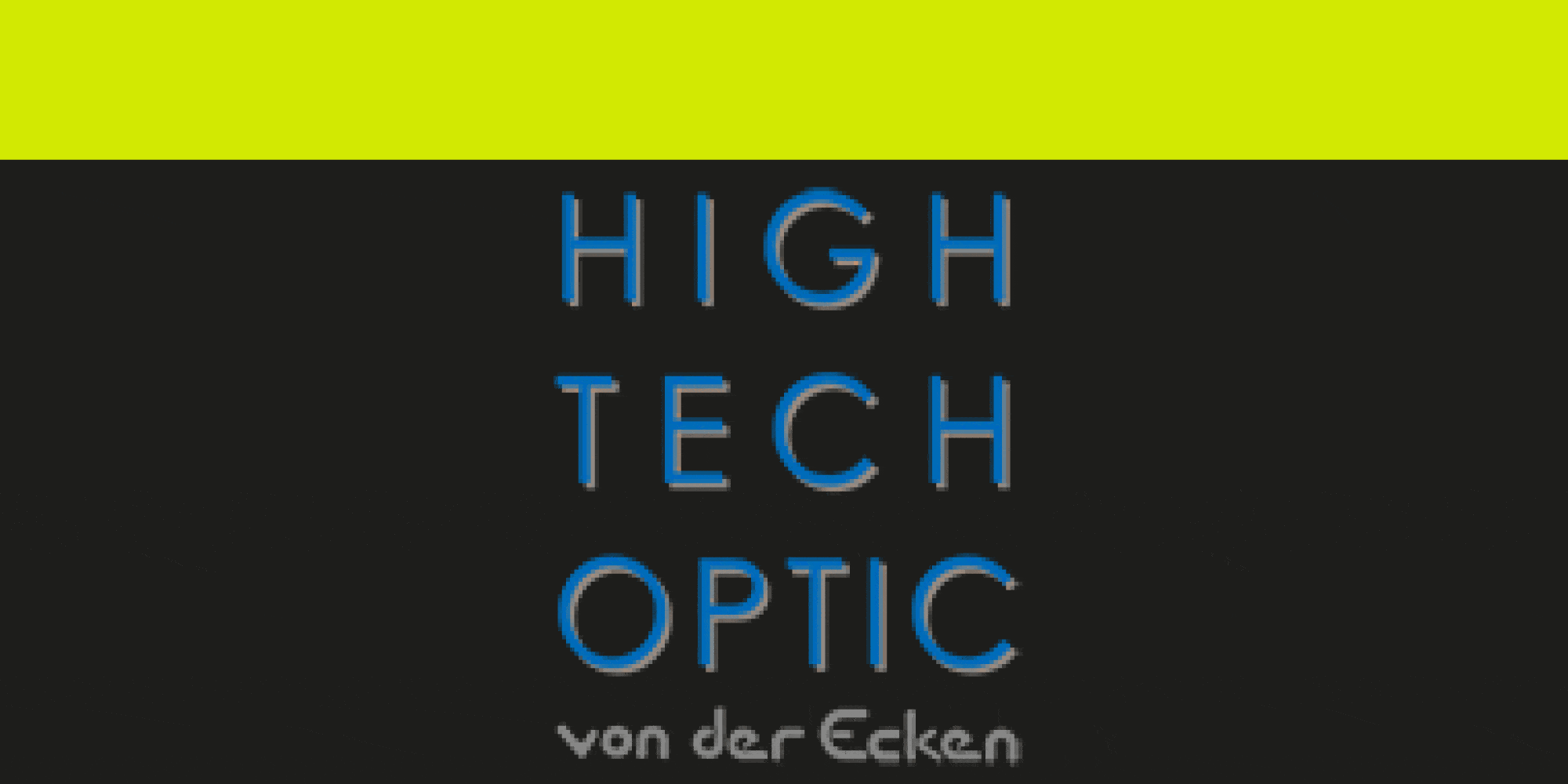 Firmenlogohigh-tech optic von der Ecken Dortmund