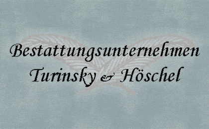 FirmenlogoBestattungsunternehmen Turinsky & Höschel Inh. M. Höschel Teutschenthal