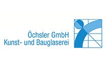 FirmenlogoÖchsler GmbH Kunst- & Bauglaserei Nersingen