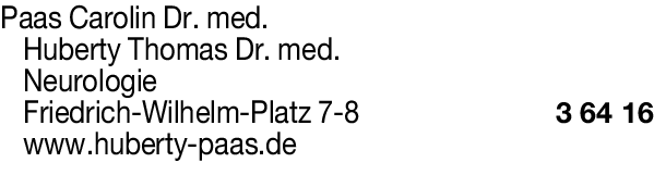 Anzeige Paas Carolin Dr. med. Facharzt für Neurologie & Huberty Thomas Dr. med. Facharzt für Neurologie