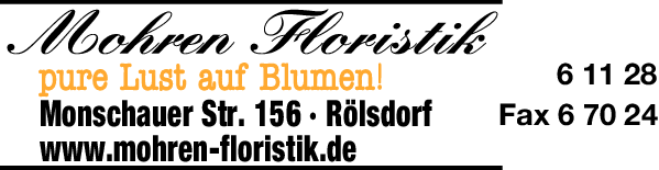 Anzeige Mohren Floristik Inh. Frank Mohren Blumenfachgeschäft