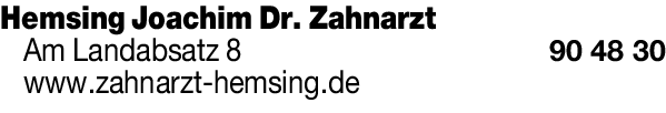 Anzeige Hemsing Joachim Dr. med. dent. Praxis für Zahnmedizin