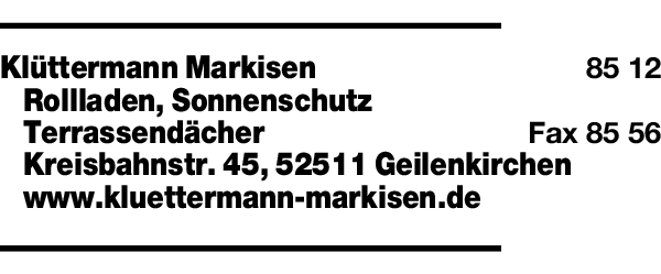 Anzeige Klüttermann Markisen, Rollladen, Sonnenschutz, Terrassendächer