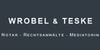 Kundenlogo von Wrobel Jörg Rechtsanwalt und Notar , Teske Melanie Rechtsanwältin