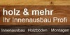 Kundenlogo von Holz & mehr Christian Stever Innenausbau