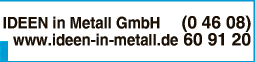 Anzeige Ideen in Metall GmbH Metallgestaltung
