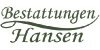 Kundenlogo Bestattungen Hansen Inh. Stefan Marquardt