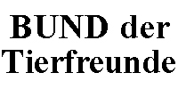Kundenlogo von Bund der Tierfreunde Wiesbaden-Mainz und Umgebung e.V.
