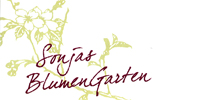 Kundenlogo Sonjas BlumenGarten Gärtnerei Hochzeits- u. Trauerfloristik Events Seminare
