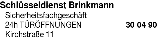 Anzeige Brinkmann Sicherheitstechnik Schlüsseldienst