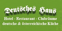 Kundenlogo Deutsches Haus Hotel und Restaurant Hotelrestaurant