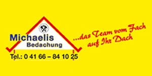 Kundenlogo von Michaelis Bedachungen GmbH & Co.KG Dachdeckermeister und Bauklempnerei