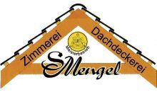 Kundenlogo von Mengel Stefan Zimmerei u. Dachdeckerei