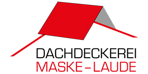 Kundenlogo von Dachdeckerei MASKE - LAUDE GmbH