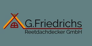 Kundenlogo von G. Friedrichs Reetdachdecker GmbH