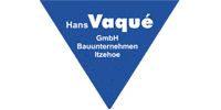 Kundenlogo Hans Vaqué GmbH Bauunternehmen