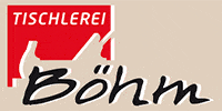 Kundenlogo Tischlerei Böhm Inh. Andre Böhm