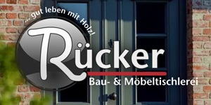 Kundenlogo von Tischlerei Rücker GmbH & Co. KG