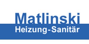 Kundenlogo von Matlinski Heizung-Sanitär GmbH