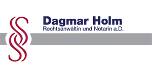 Kundenlogo von Dagmar Holm Rechtsanwältin , Rechtsanwältin u. Notarin a.D. Fachanwältin für Familienrecht
