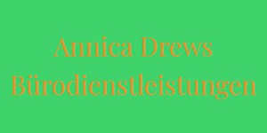 Kundenlogo von Annica Drews Bürodienstleistungen