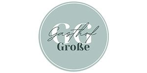 Kundenlogo von Gasthof Große Restaurant · Hotel · Events