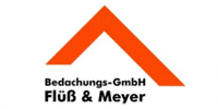 Kundenlogo Bedachungs-GmbH Flüß & Meyer
