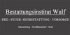 Kundenlogo von Beerdigungsinstitut Wulf