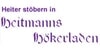 Kundenlogo von Heitmanns Hökerladen Inh. S. Meyer Geschenkartikel, Kunstgewerbe