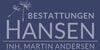 Kundenlogo von Bestattung Hansen - Inh. Martin Andersen - Bestattungen - Möbel
