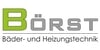 Kundenlogo von Börst Bäder- u. Heizungstechnik