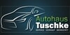 Kundenlogo von Autohaus Tuschke Reparatur u. Abschleppdienst