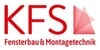 Kundenlogo von KFS Fensterbau- und Montagetechnik GmbH