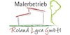 Kundenlogo von Malerbetrieb Roland Lyra GmbH