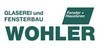 Kundenlogo von Glaserei Wohler GmbH u. Co. KG