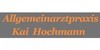 Kundenlogo von Hochmann Kai Facharzt für Allgemeinmedizin