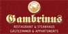 Kundenlogo von GAMBRINUS Restaurant & Steakhaus Gästezimmer & Appartements