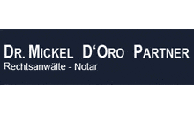 Kundenlogo von Dr. W. Mickel, D'Oro Partner Rechtsanwälte u. Notare Kundenlogo von Dr. W. Mickel, D'Oro Partner Rechtsanwälte u. Notare