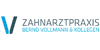 Kundenlogo von Vollmann Bernd & Kollegen Zahnarztpraxis
