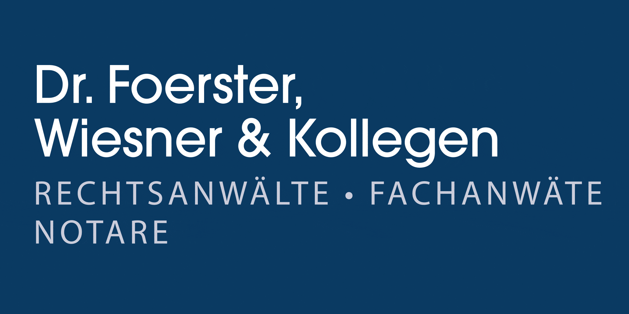 Kundenlogo von Foerster Dr., Wiesner & Kollegen Rechtsanwalt