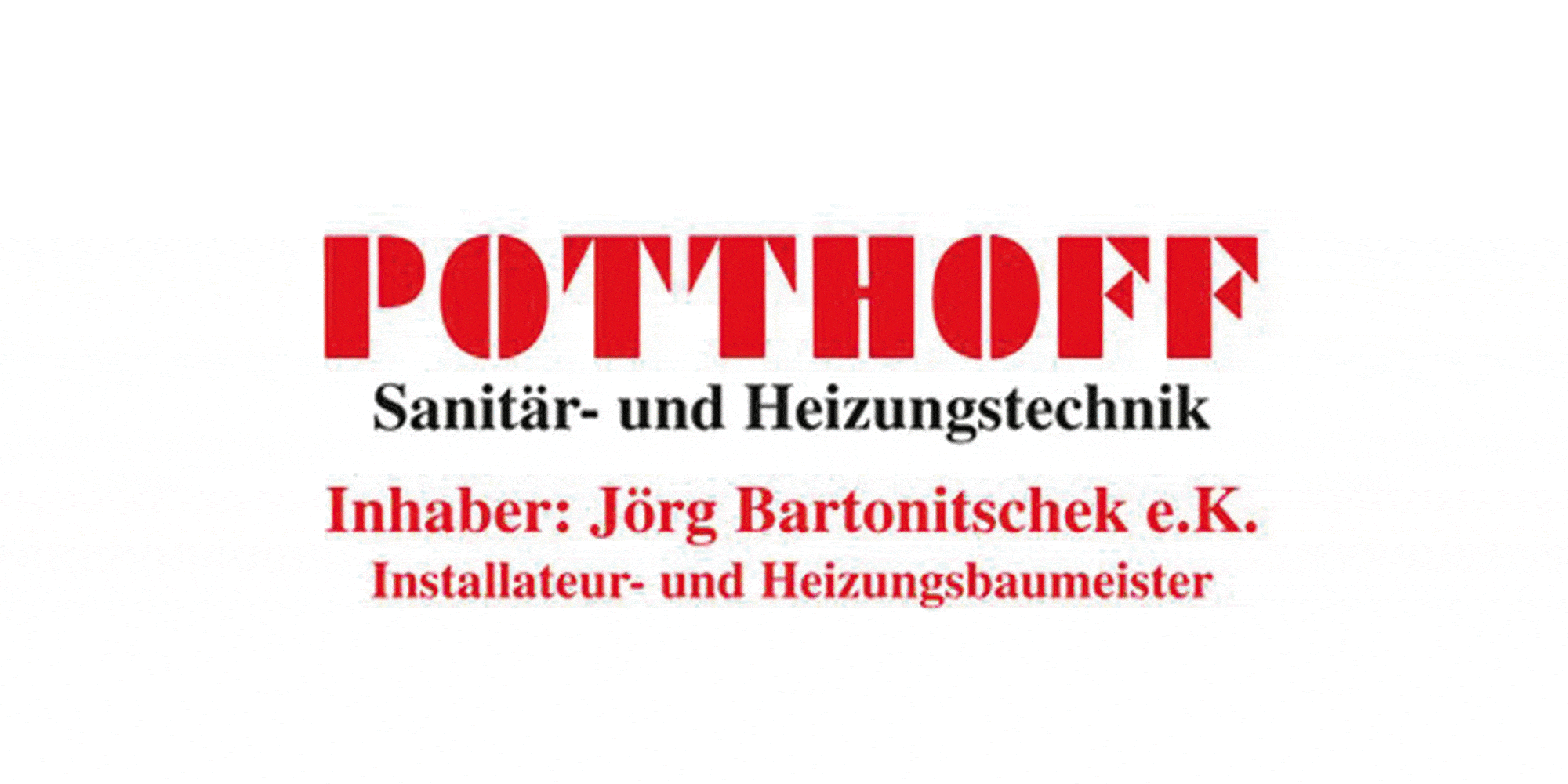 Kundenlogo von Potthoff Inh. Jörg Bartonitschek e.K. Sanitär- und Heizungstechnik Sanitär- und Heizungstechnik Kundenlogo von Potthoff Inh. Jörg Bartonitschek e.K. Sanitär- und Heizungstechnik Sanitär- und Heizungstechnik