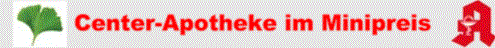 Kundenlogo von Center-Apotheke im Minipreis