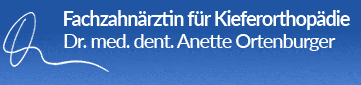 Kundenlogo von Ortenburger Anette Dr. Fachzahnärztin für Kieferorthopädie