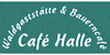 Kundenlogo von Café Halle Waldgaststätte und Bauerncafé