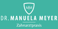 Kundenlogo Meyer Manuela Dr. Zahnärztin