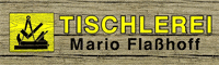 Kundenlogo Mario Flaßhoff Tischlerei GmbH