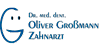 Kundenlogo von Großmann Oliver Dr.med.dent. Zahnarzt