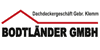 Kundenlogo Bodtländer GmbH Dachdeckergeschäft Gebr. Klemm