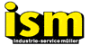 Kundenlogo von ISM Industrie Service Müller GmbH